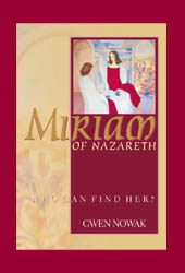 Miriam fo Nazareth by Gwen Nowak